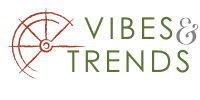 Vibes And Trends
